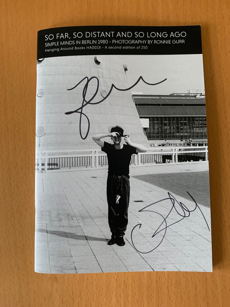 SIGNED COPIES - SIMPLE MINDS - SO FAR, SO DISTANT AND SO LONG AGO : BERLIN 1980
