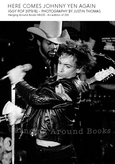 HERE COMES JOHNNY YEN AGAIN - IGGY POP 1979/81