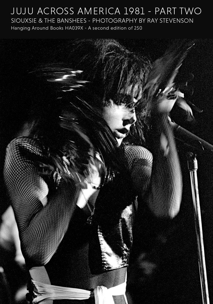 JUJU ACROSS AMERICA 1981 PART TWO - SIOUXSIE & THE BANSHEES