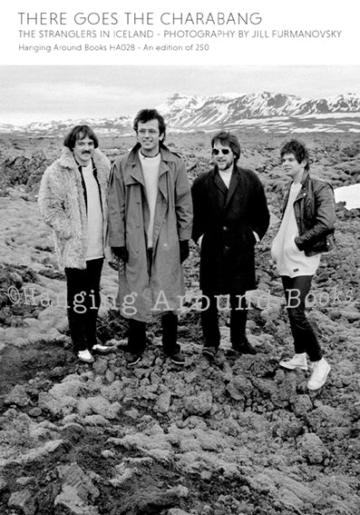 BACK IN PRINT - THERE GOES THE CHARABANG: THE STRANGLERS IN ICELAND