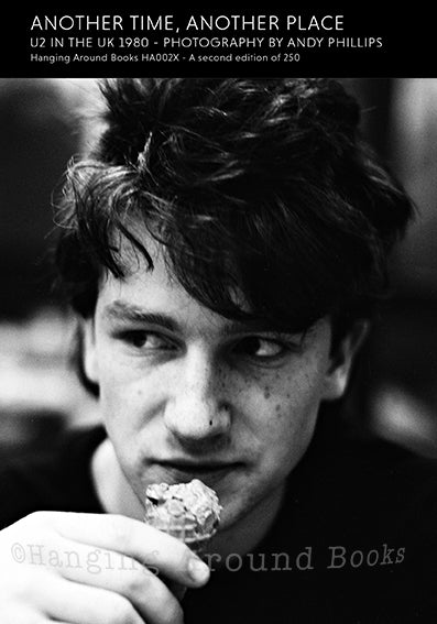 ANOTHER TIME, ANOTHER PLACE - U2 IN THE UK 1980
