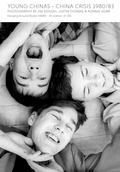 YOUNG CHINAS : CHINA CRISIS 1980-83