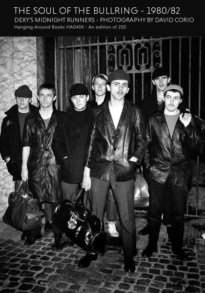 BACK IN PRINT - THE SOUL OF THE BULLRING - 1980/82 - DEXY’S MIDNIGHT RUNNERS